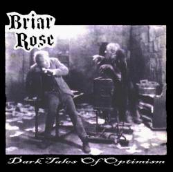Briar Rose : Dark Tales of Optimism